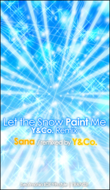 Let The Snow Paint Me -Y&Co.Remix-/U-1 rmx>fmy.